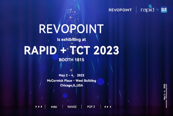5月，芝加哥见！知象光电 Revopoint 将携新品登陆 Rapid TCT！